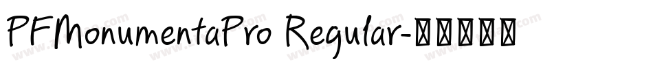 PFMonumentaPro Regular字体转换